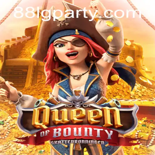 Discover the Adventure of 'QueenofBounty' Amidst the Exciting Era of 'LGParty'